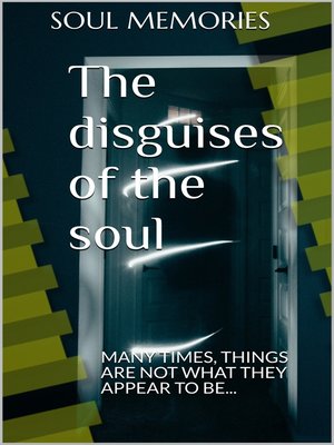 cover image of The disguises of the soul...